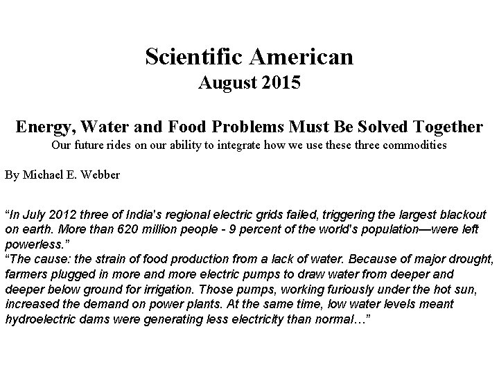 Scientific American August 2015 Energy, Water and Food Problems Must Be Solved Together Our