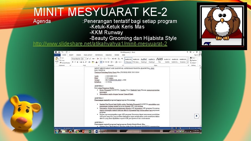 MINIT MESYUARAT KE-2 Agenda : Penerangan tentatif bagi setiap program -Ketuk Keris Mas -KKM