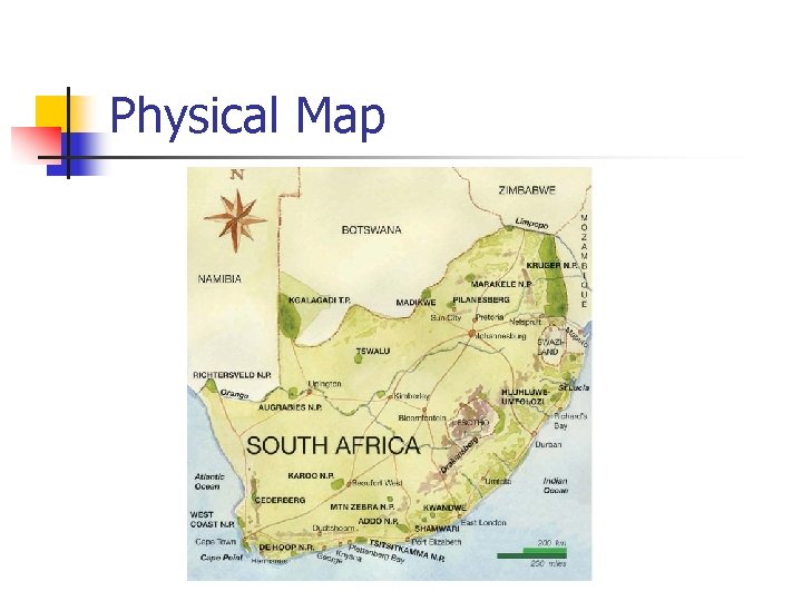 Physical Map Physical Map