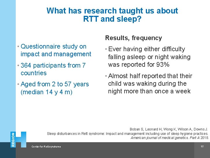 What has research taught us about RTT and sleep? Results, frequency • Questionnaire study