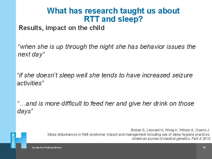 What has research taught us about RTT and sleep? Results, impact on the child