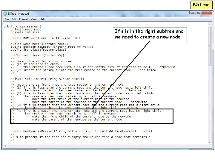 BSTree If s is in the right subtree and we need to create a