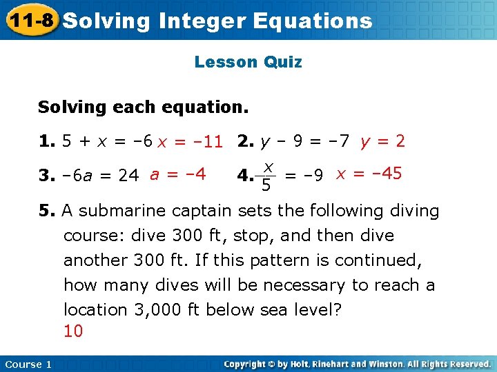 11 -8 Solving Insert Lesson Integer. Title Equations Here Lesson Quiz Solving each equation.