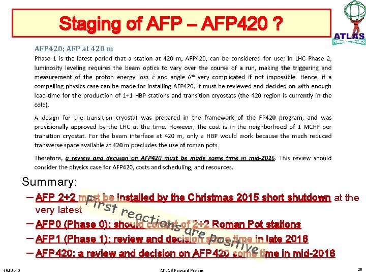 Staging of AFP – AFP 420 ? Summary: – AFP 2+2 must Firsbe installed