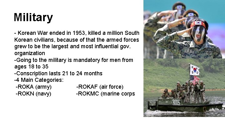 Military - Korean War ended in 1953, killed a million South Korean civilians, because