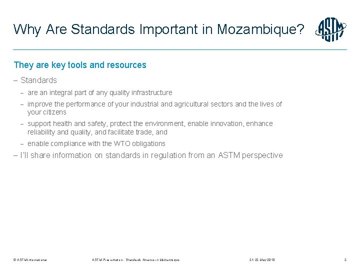 Why Are Standards Important in Mozambique? They are key tools and resources Standards are