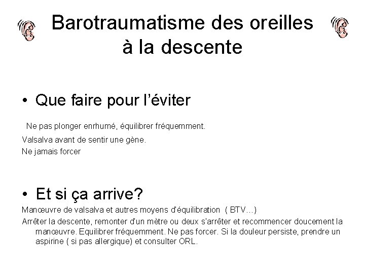 Barotraumatisme des oreilles à la descente • Que faire pour l’éviter Ne pas plonger