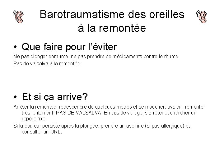 Barotraumatisme des oreilles à la remontée • Que faire pour l’éviter Ne pas plonger