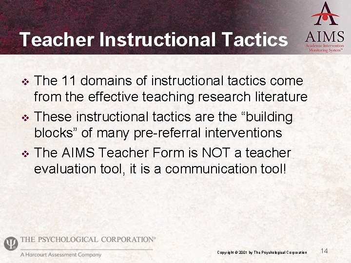Teacher Instructional Tactics v v v The 11 domains of instructional tactics come from