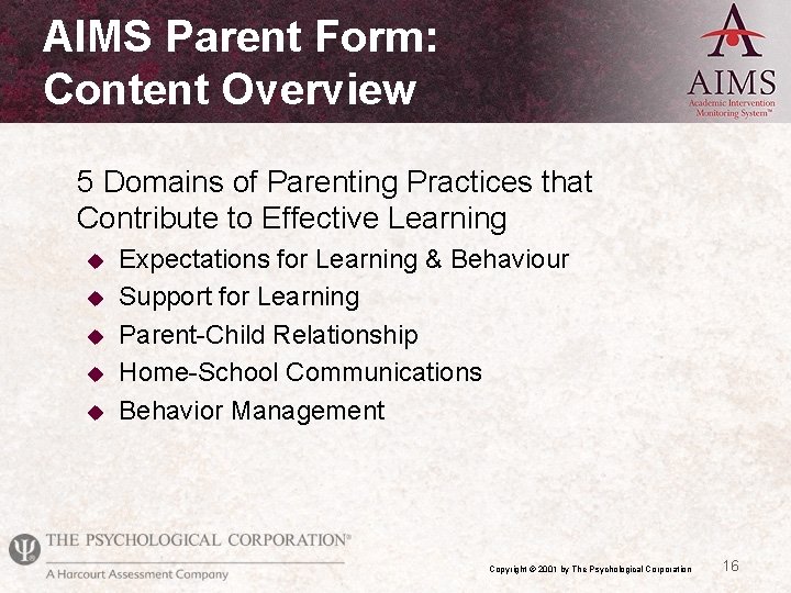 AIMS Parent Form: Content Overview 5 Domains of Parenting Practices that Contribute to Effective