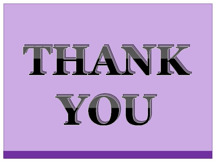 THANK YOU 