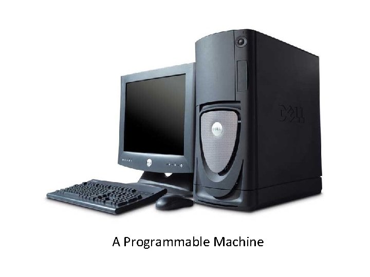 A Programmable Machine 