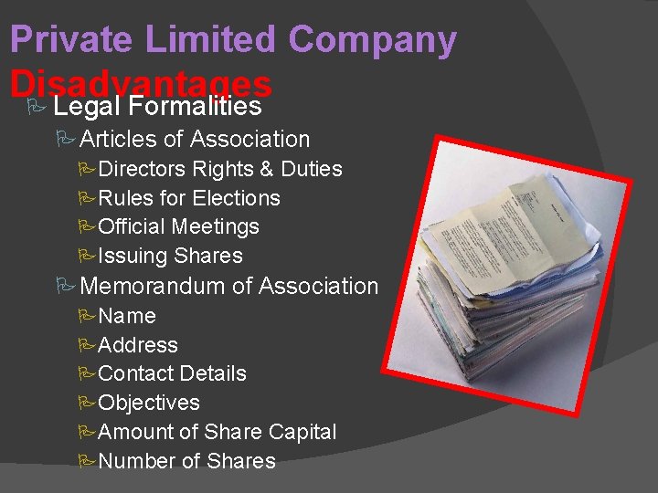 Private Limited Company Disadvantages Legal Formalities Articles of Association Directors Rights & Duties Rules