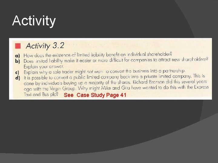 Activity See Case Study Page 41 