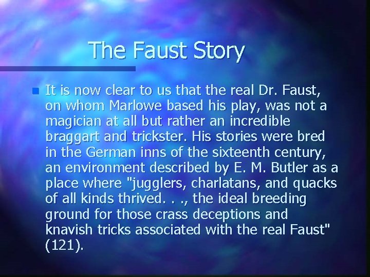 The Faust Story n It is now clear to us that the real Dr.