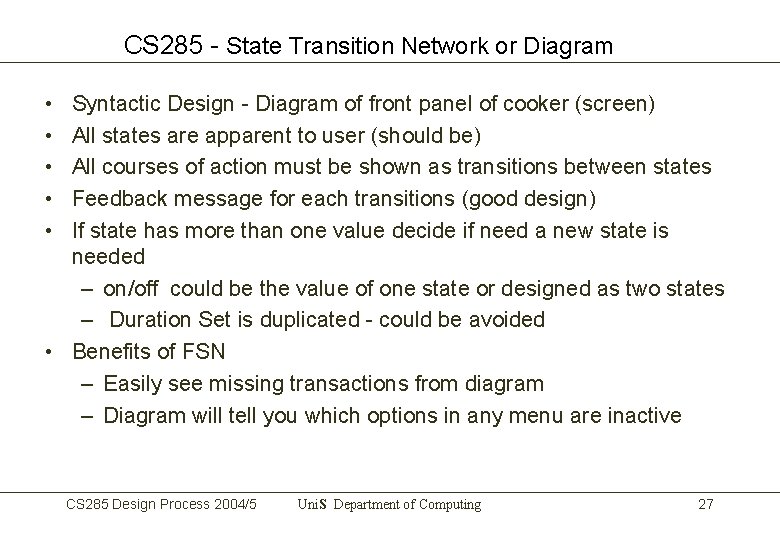 CS 285 - State Transition Network or Diagram • • • Syntactic Design -