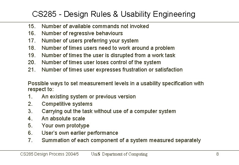 CS 285 - Design Rules & Usability Engineering 15. 16. 17. 18. 19. 20.