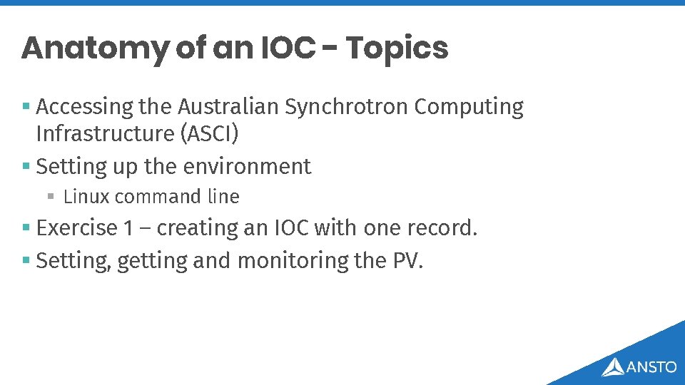 Anatomy of an IOC - Topics § Accessing the Australian Synchrotron Computing Infrastructure (ASCI)