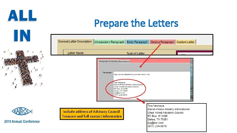 Prepare the Letters Include address of Advisory Council Treasure and full contact information 