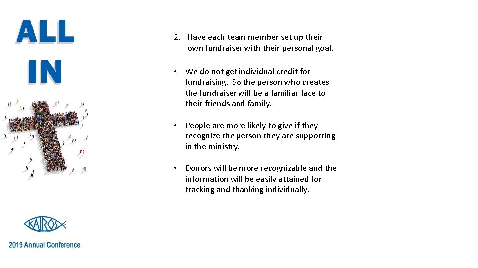 2. Have each team member set up their own fundraiser with their personal goal.