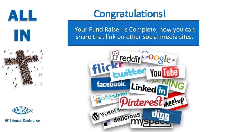 Congratulations! Your Fund Raiser is Complete, now you can share that link on other