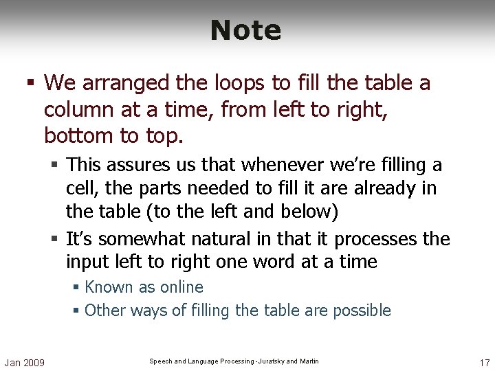 Note § We arranged the loops to fill the table a column at a Note § We arranged the loops to fill the table a column at a