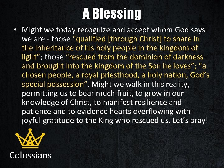 A Blessing • Might we today recognize and accept whom God says we are