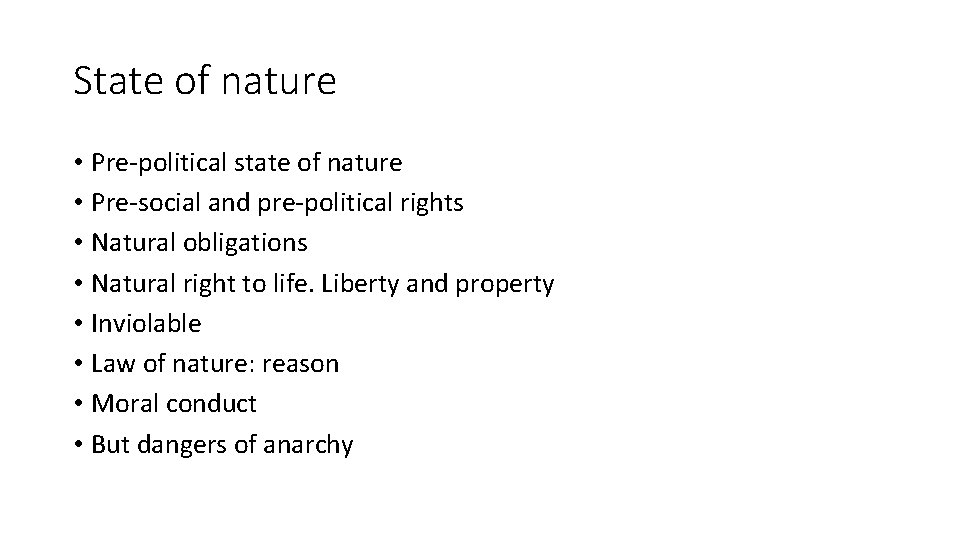 State of nature • Pre-political state of nature • Pre-social and pre-political rights •