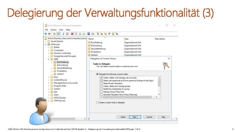 GIBZ | Modul 159: Directoryservices konfigurieren und in Betrieb nehmen | M 159 Kapitel