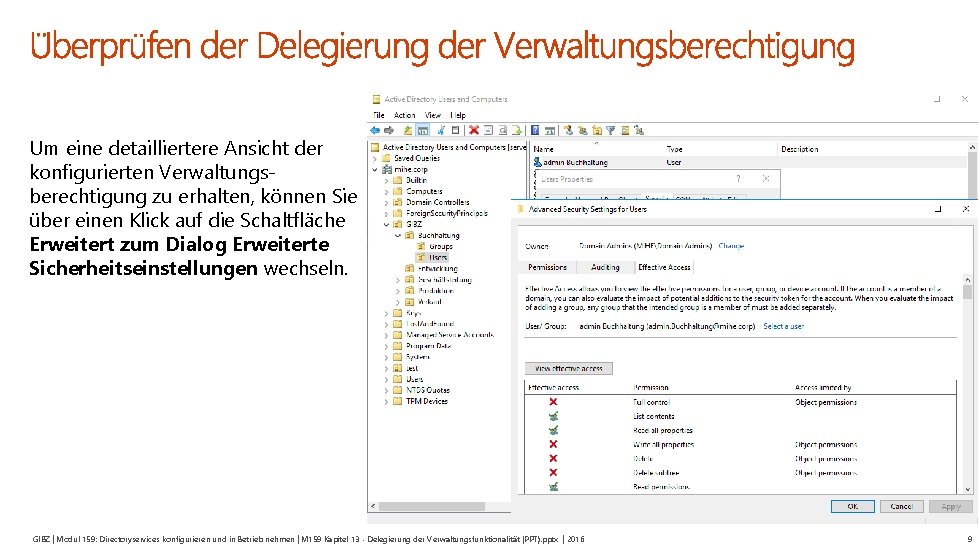 Um eine detailliertere Ansicht der konfigurierten Verwaltungsberechtigung zu erhalten, können Sie über einen Klick