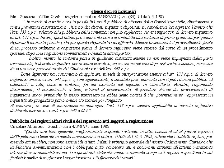 elenco decreti ingiuntivi Min. Giustizia Affari Civili – segreteria nota n. 4/3487/72 Ques. (84)