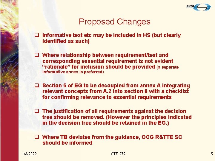 Proposed Changes q Informative text etc may be included in HS (but clearly identified