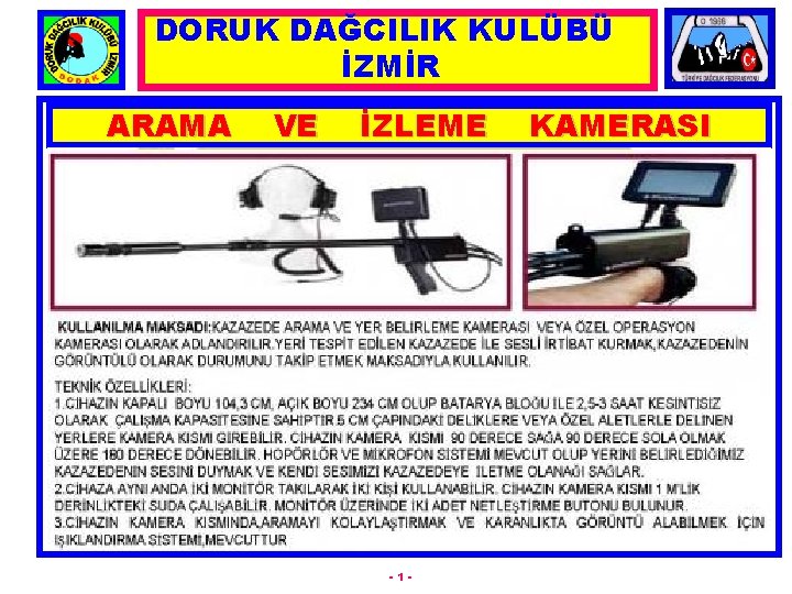 DORUK DAĞCILIK KULÜBÜ İZMİR ARAMA VE İZLEME -1 - KAMERASI 