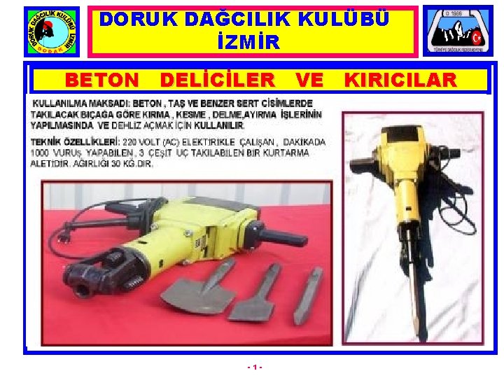 DORUK DAĞCILIK KULÜBÜ İZMİR BETON DELİCİLER VE KIRICILAR -1 - 