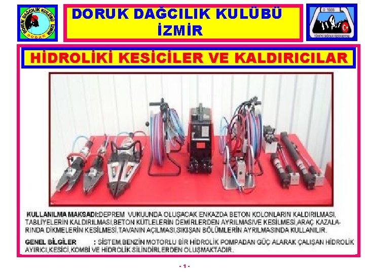 DORUK DAĞCILIK KULÜBÜ İZMİR HİDROLİKİ KESİCİLER VE KALDIRICILAR -1 - 