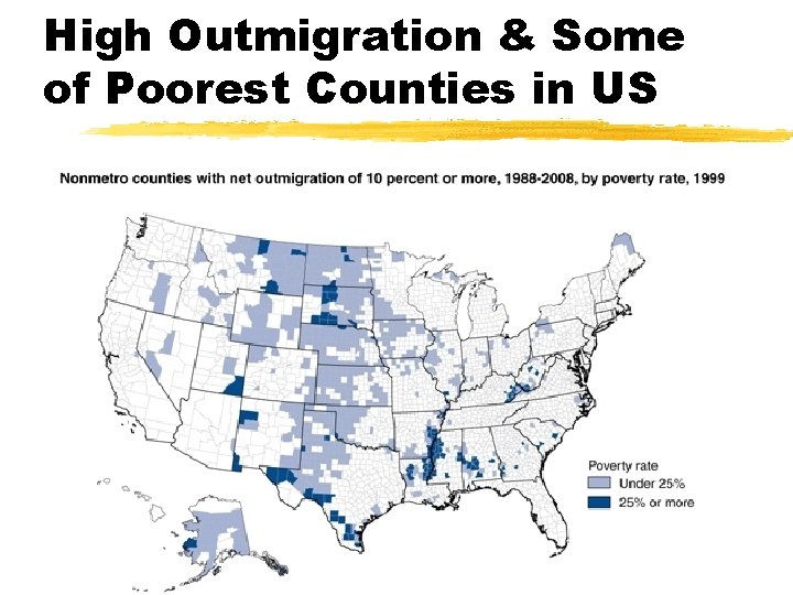 High Outmigration & Some of Poorest Counties in US 