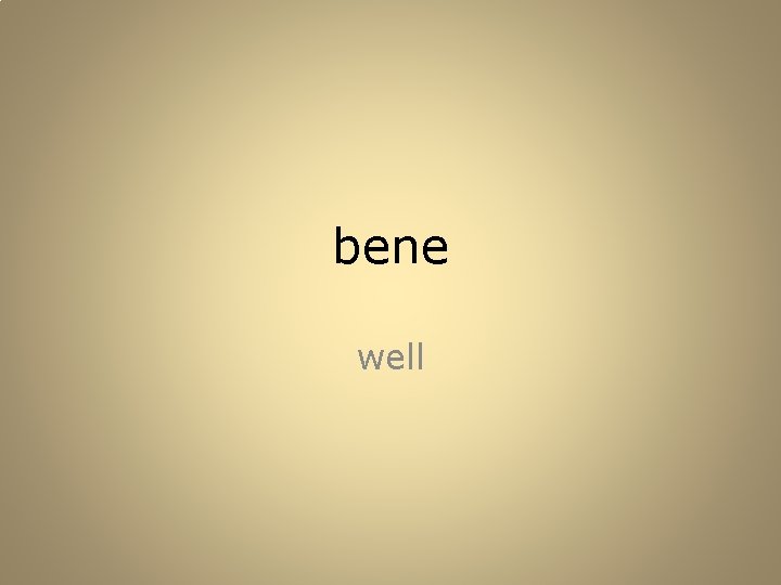 bene well 