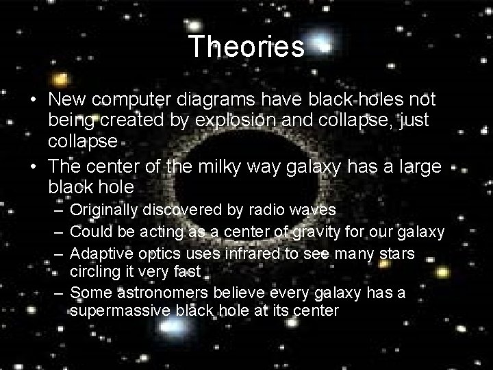 Theories • New computer diagrams have black holes not being created by explosion and