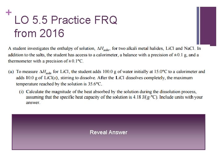 + LO 5. 5 Practice FRQ from 2016 Reveal Answer 