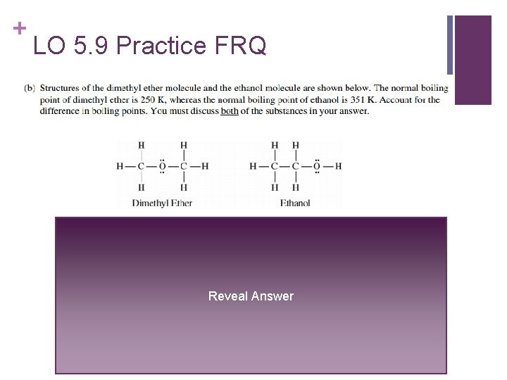 + LO 5. 9 Practice FRQ Reveal Answer 