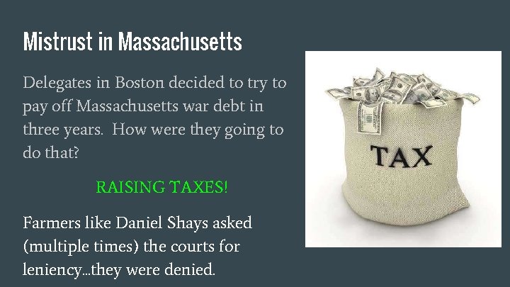 Mistrust in Massachusetts Delegates in Boston decided to try to pay off Massachusetts war