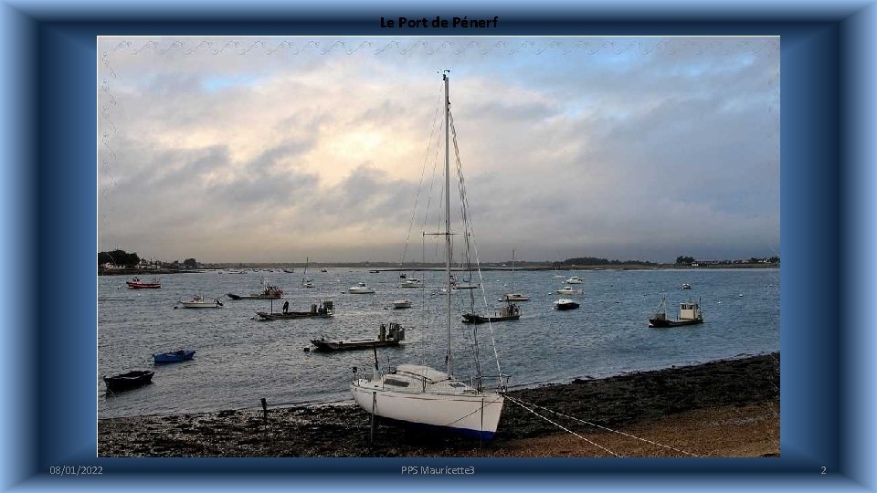 Le Port de Pénerf 08/01/2022 PPS Mauricette 3 2 