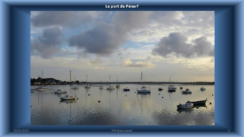 Le port de Pénerf 08/01/2022 PPS Mauricette 3 6 