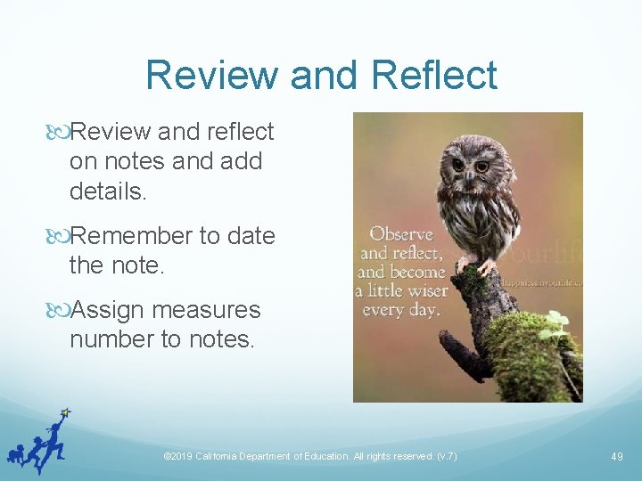 Review and Reflect Review and reflect on notes and add details. Remember to date