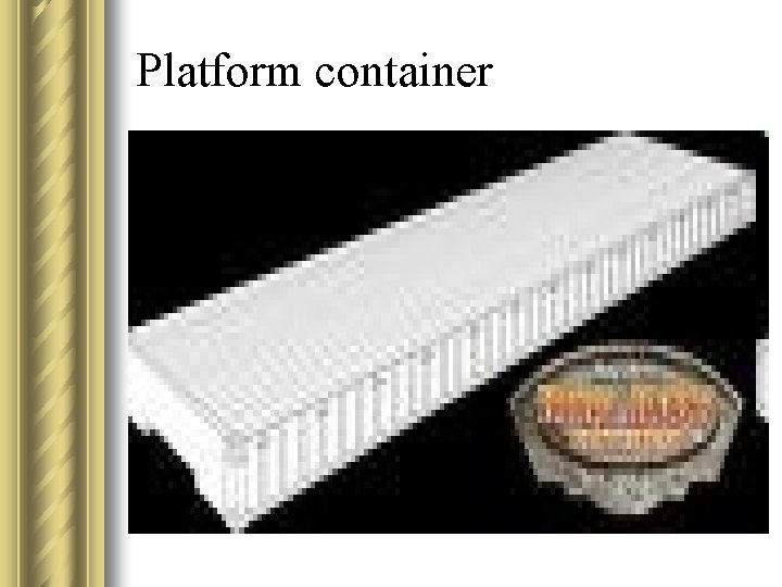 Platform container 