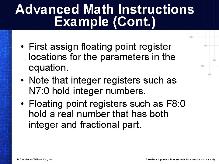 Advanced Math Instructions Example (Cont. ) • First assign floating point register locations for