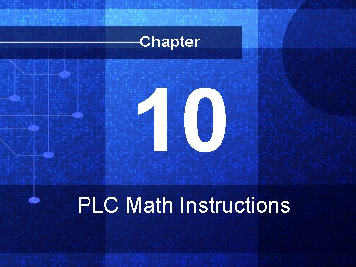 Chapter 10 PLC Math Instructions 