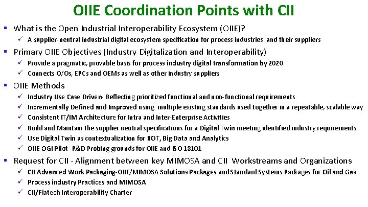 OIIE Coordination Points with CII § What is the Open Industrial Interoperability Ecosystem (OIIE)?