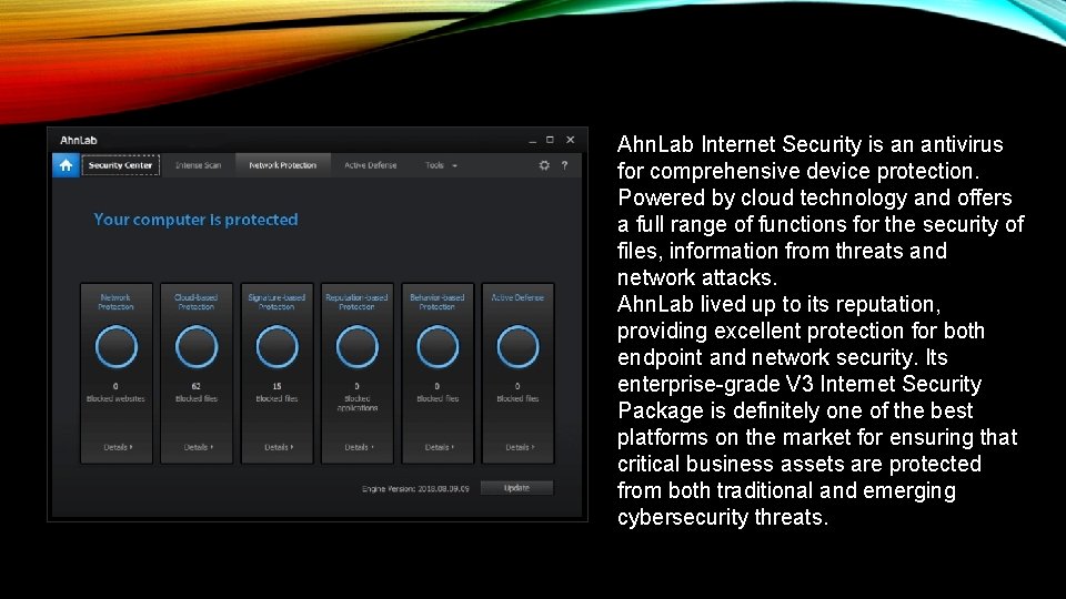 Ahn. Lab Internet Security is an antivirus for comprehensive device protection. Powered by cloud