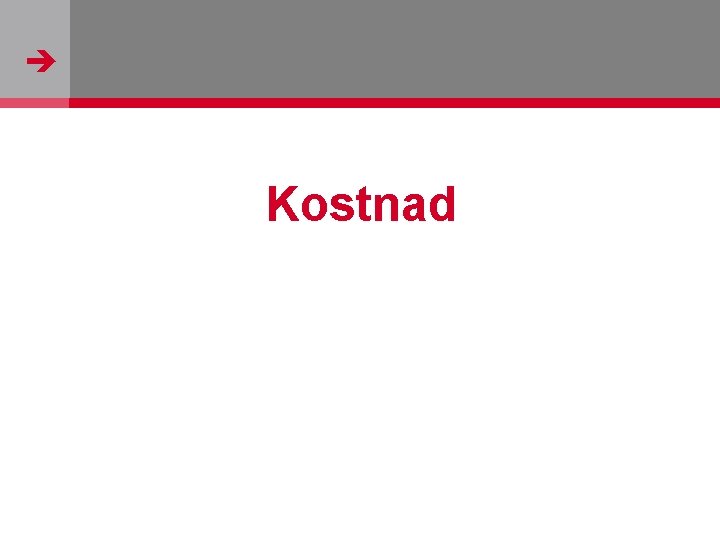  Kostnad 